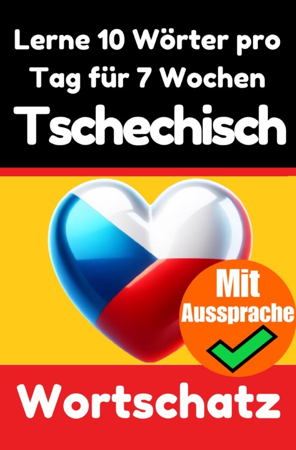 Cover: 9783818705145 | Tschechisch-Vokabeltrainer: Lernen Sie 7 Wochen lang täglich 10...