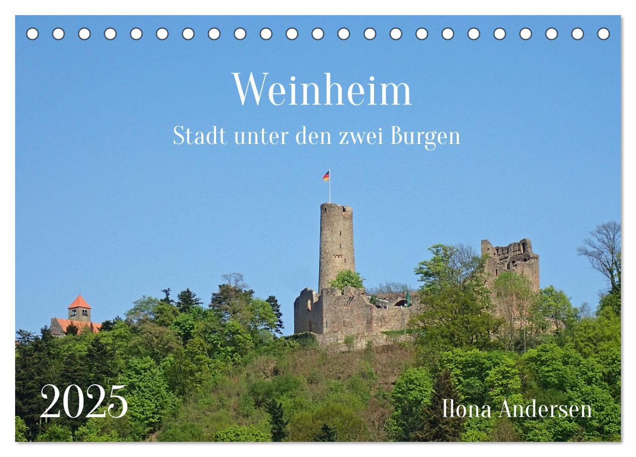 Cover: 9783383956294 | Weinheim - Stadt unter den zwei Burgen (Tischkalender 2025 DIN A5...