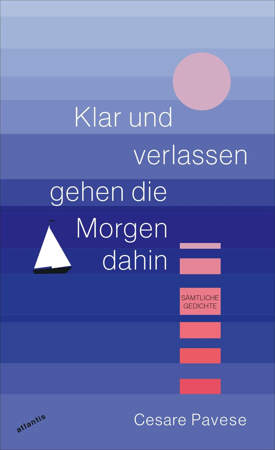 Cover: 9783715250427 | Klar und verlassen gehen die Morgen dahin | Sämtliche Gedichte | Buch