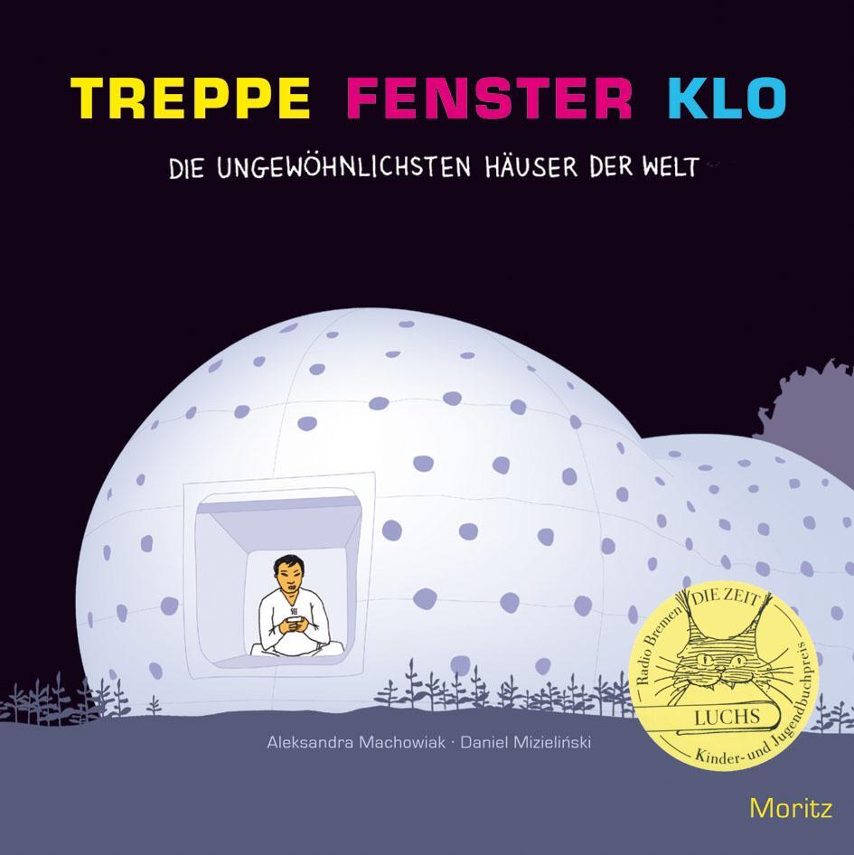 Cover: 9783895652172 | Treppe, Fenster, Klo | Die ungewöhnlichsten Häuser der Welt | Buch