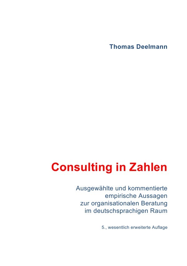 Cover: 9783745089233 | Consulting in Zahlen | Thomas Deelmann | Taschenbuch | 212 S. | 2018