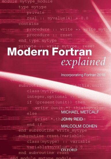 Cover: 9780198811886 | Modern Fortran Explained | Incorporating Fortran 2018 | Reid (u. a.)