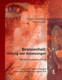 Cover: 9783833444128 | Besessenheit: Heilung von Besetzungen | Hilfe für erdgebundene Geister