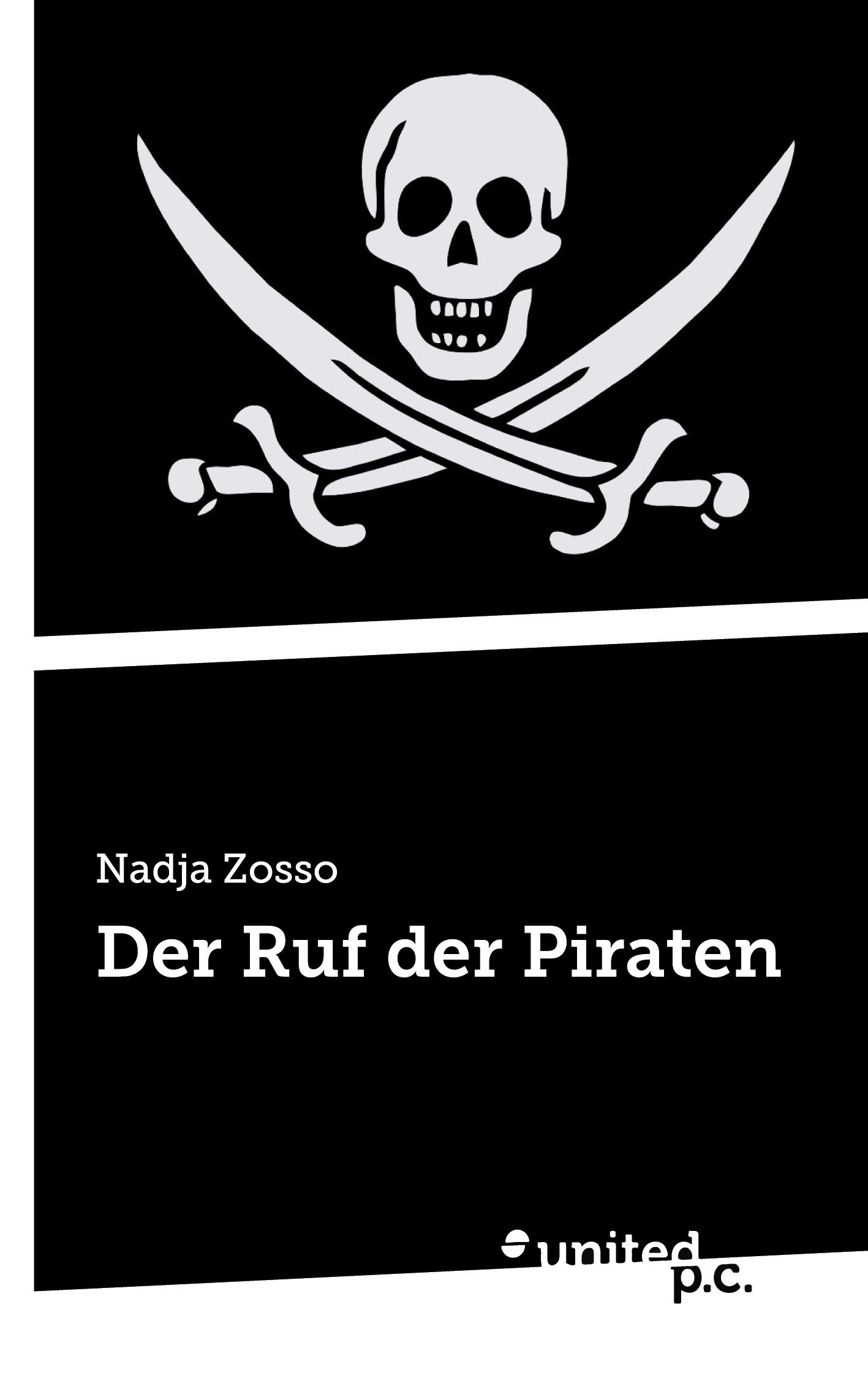 Cover: 9783710358777 | Der Ruf der Piraten | Nadja Zosso | Taschenbuch | Paperback | 348 S.