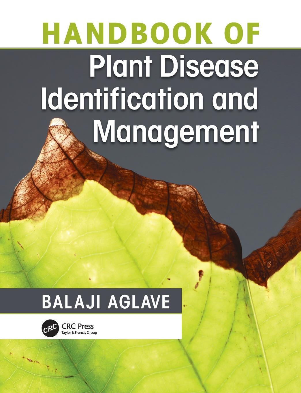 Cover: 9781032094663 | Handbook of Plant Disease Identification and Management | Aglave