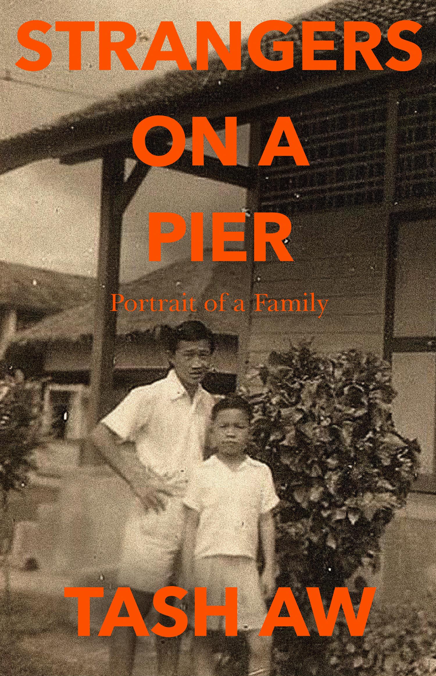 Cover: 9780008421274 | Strangers on a Pier | Portrait of a Family | Tash Aw | Buch | Englisch