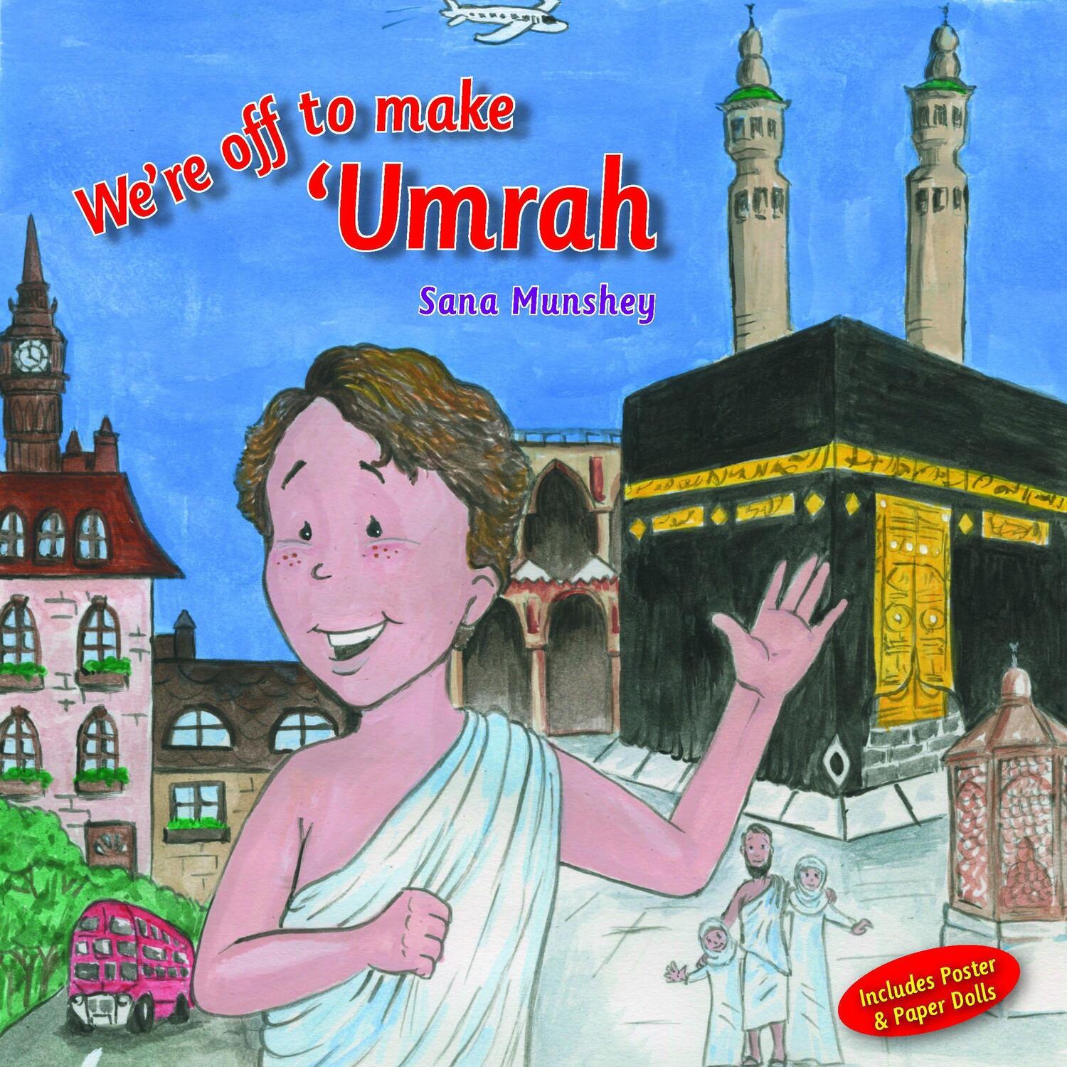 Cover: 9780860374589 | We're Off to Make 'Umrah | Sana Munshey | Buch | Englisch | 2011