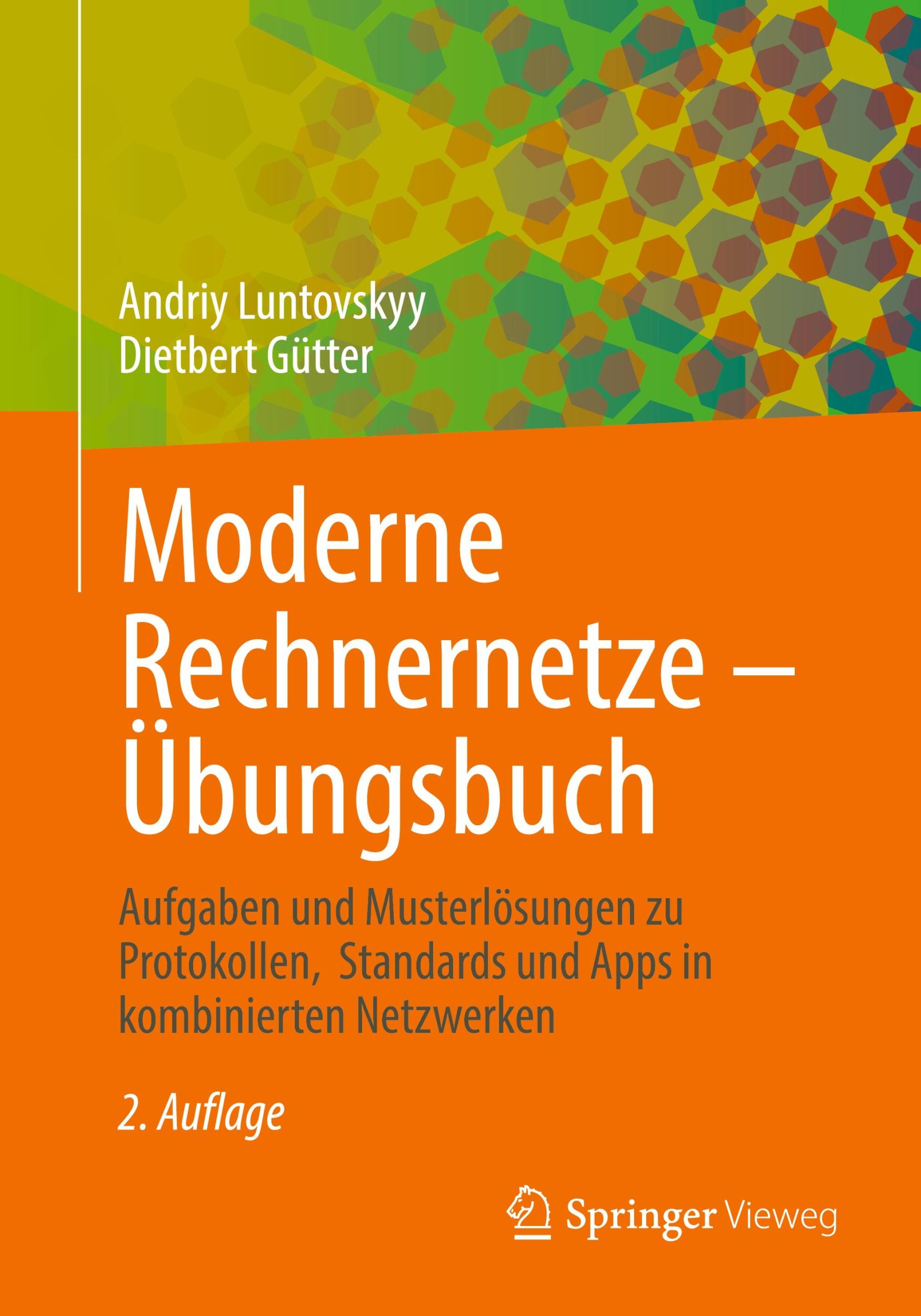 Cover: 9783658412944 | Moderne Rechnernetze ¿ Übungsbuch | Dietbert Gütter (u. a.) | Buch