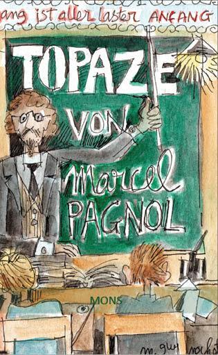 Cover: 9783946368380 | Topaze | Marcel Pagnol | Buch | 260 S. | Deutsch | 2017