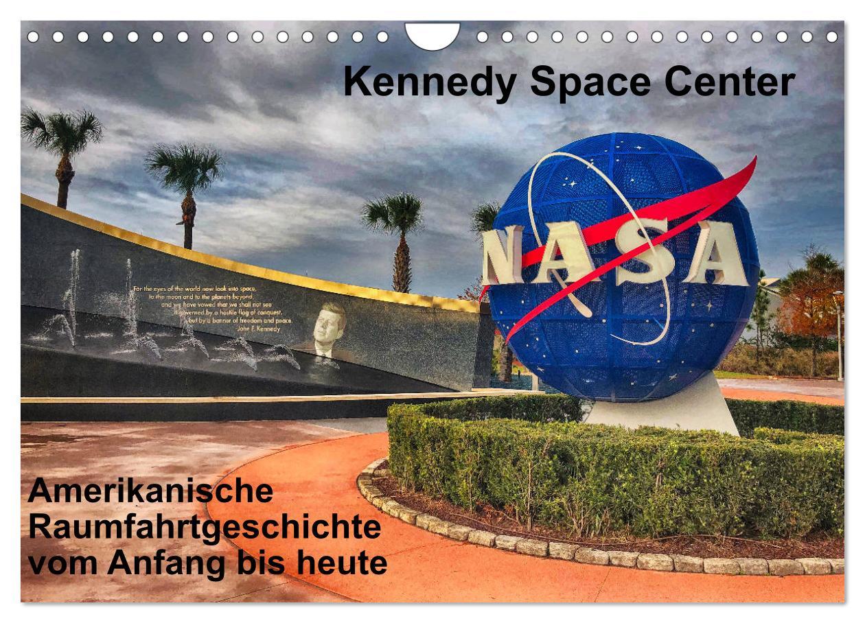 Cover: 9783435255269 | Kennedy Space Center (Wandkalender 2025 DIN A4 quer), CALVENDO...