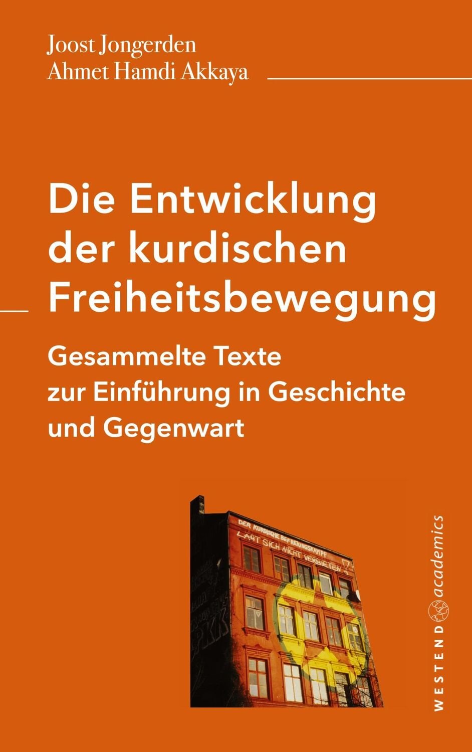 Cover: 9783949925047 | Die Entwicklung der kurdischen Freiheitsbewegung | Jongerden (u. a.)