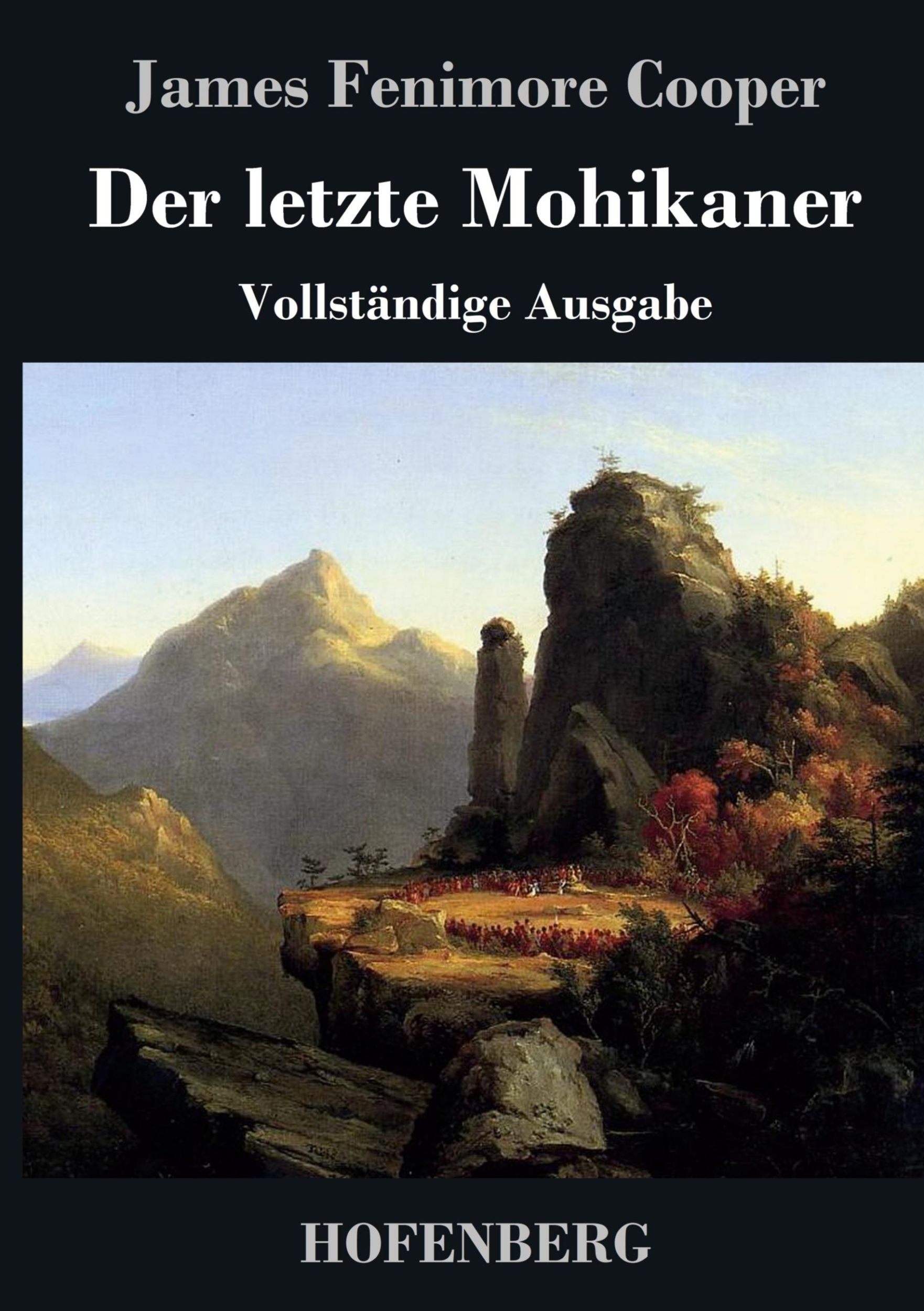 Cover: 9783843027328 | Der letzte Mohikaner | Vollständige Ausgabe | James Fenimore Cooper