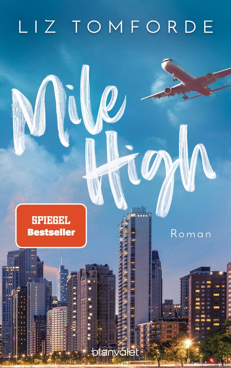 Cover: 9783734113475 | Mile High | Liz Tomforde | Taschenbuch | 624 S. | Deutsch | 2024