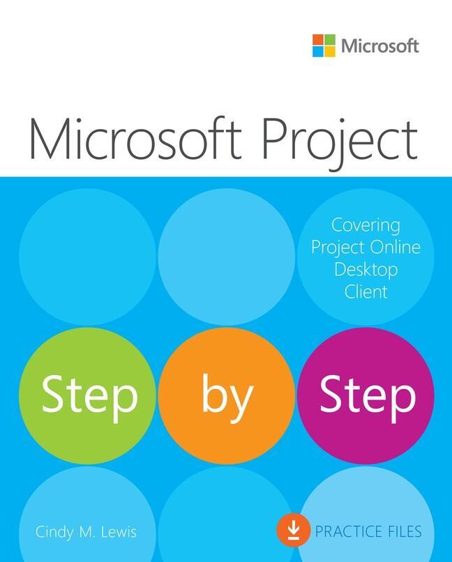 Cover: 9780137565054 | Microsoft Project Step by Step (covering Project Online Desktop...