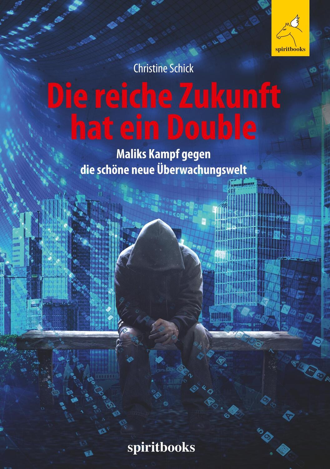 Cover: 9783946435723 | Die reiche Zukunft hat ein Double | Christine Schick | Taschenbuch