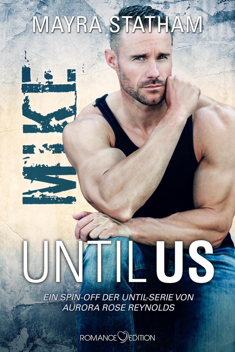 Cover: 9783903519060 | Until Us: Mike | Mayra Statham | Taschenbuch | Until Us | 324 S.