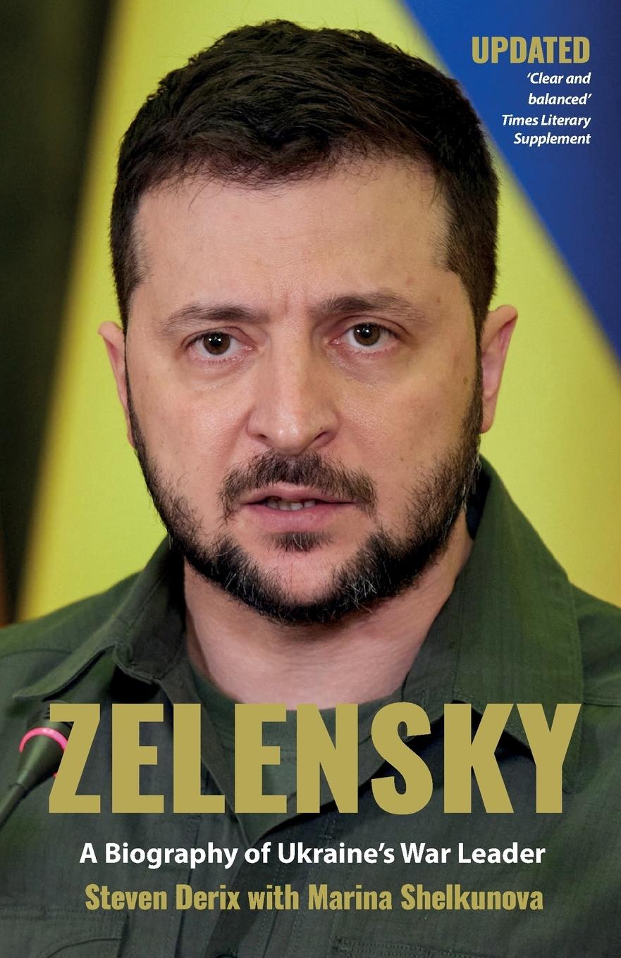 Cover: 9781914487064 | Zelensky | A Biography of Ukraine's War Leader | Steven Derix | Buch