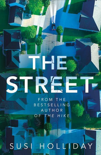 Cover: 9781542037532 | The Street | Susi Holliday | Taschenbuch | Kartoniert / Broschiert