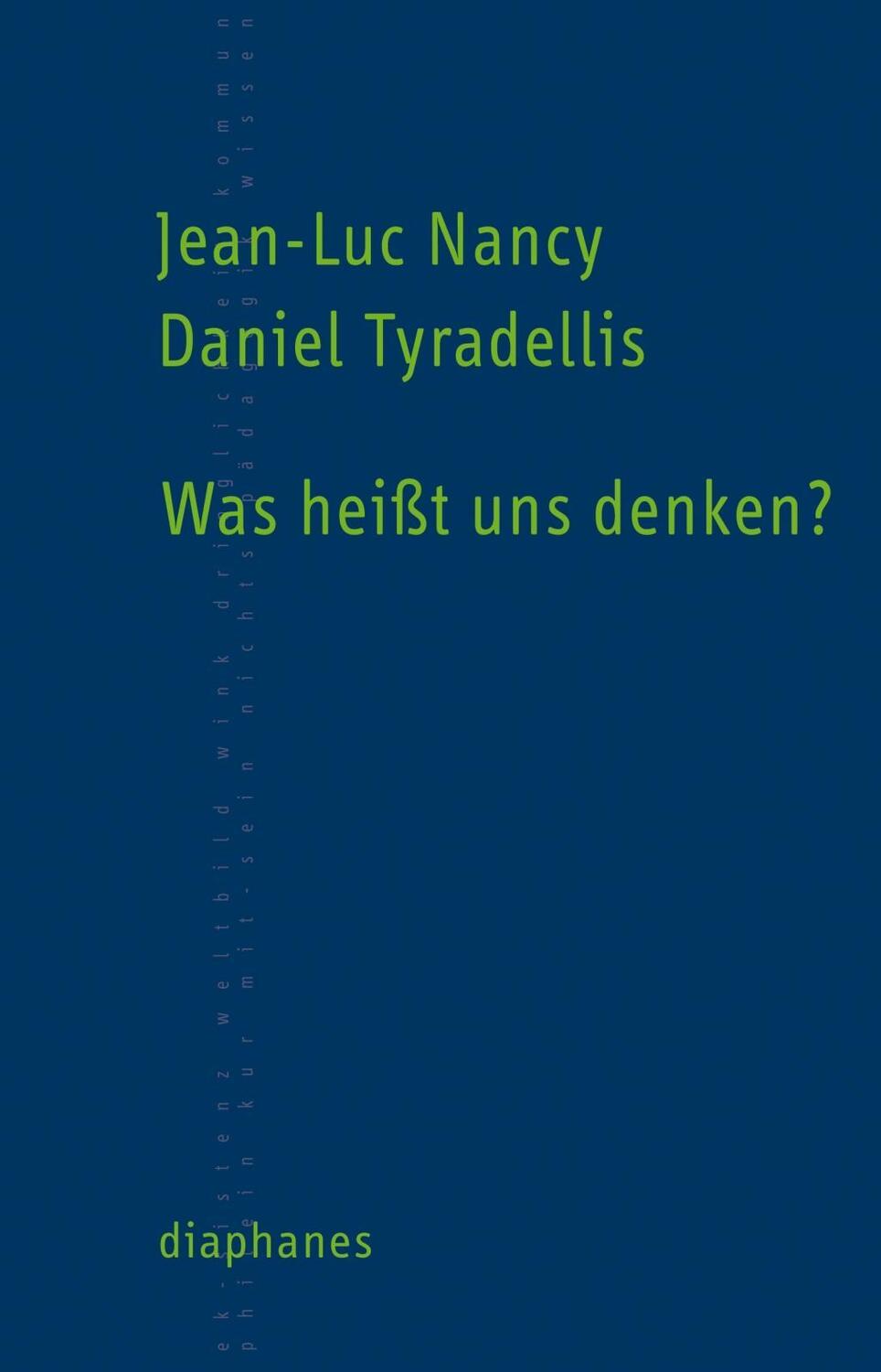 Cover: 9783037344149 | Was heißt uns denken? | Ein Gespräch, TransPositionen | Tyradellis