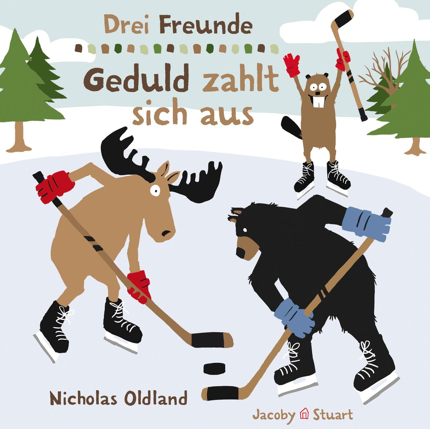 Cover: 9783964280701 | Drei Freunde - Geduld zahlt sich aus | (auch beim Eishockey) | Oldland