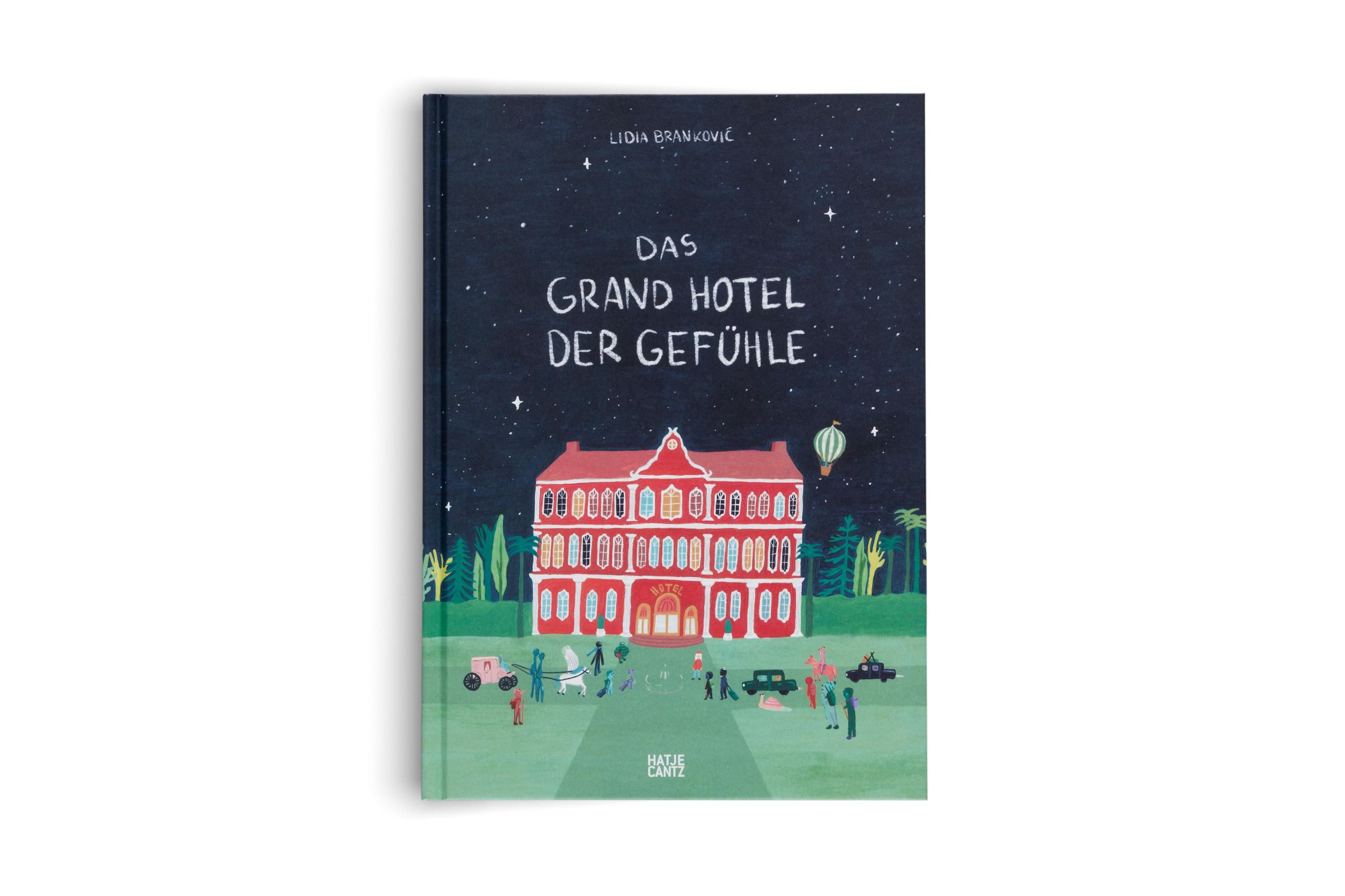 Bild: 9783775756945 | Das Grand Hotel der Gefühle (Vorzugsausgabe) | Lidia Brankovi¿ | Buch