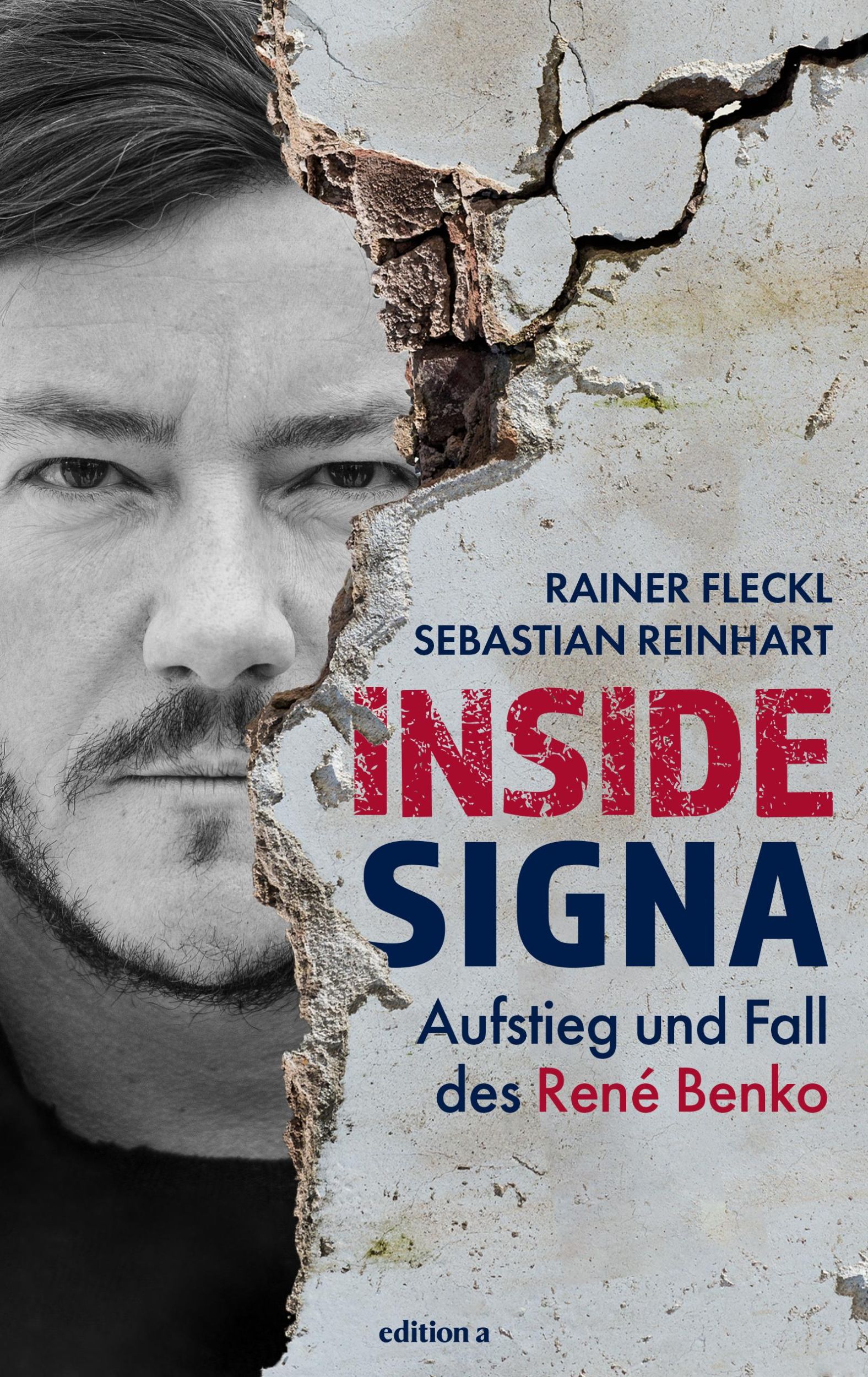 Cover: 9783990017715 | Inside Signa | Aufstieg und Fall des René Benko | Fleckl (u. a.)