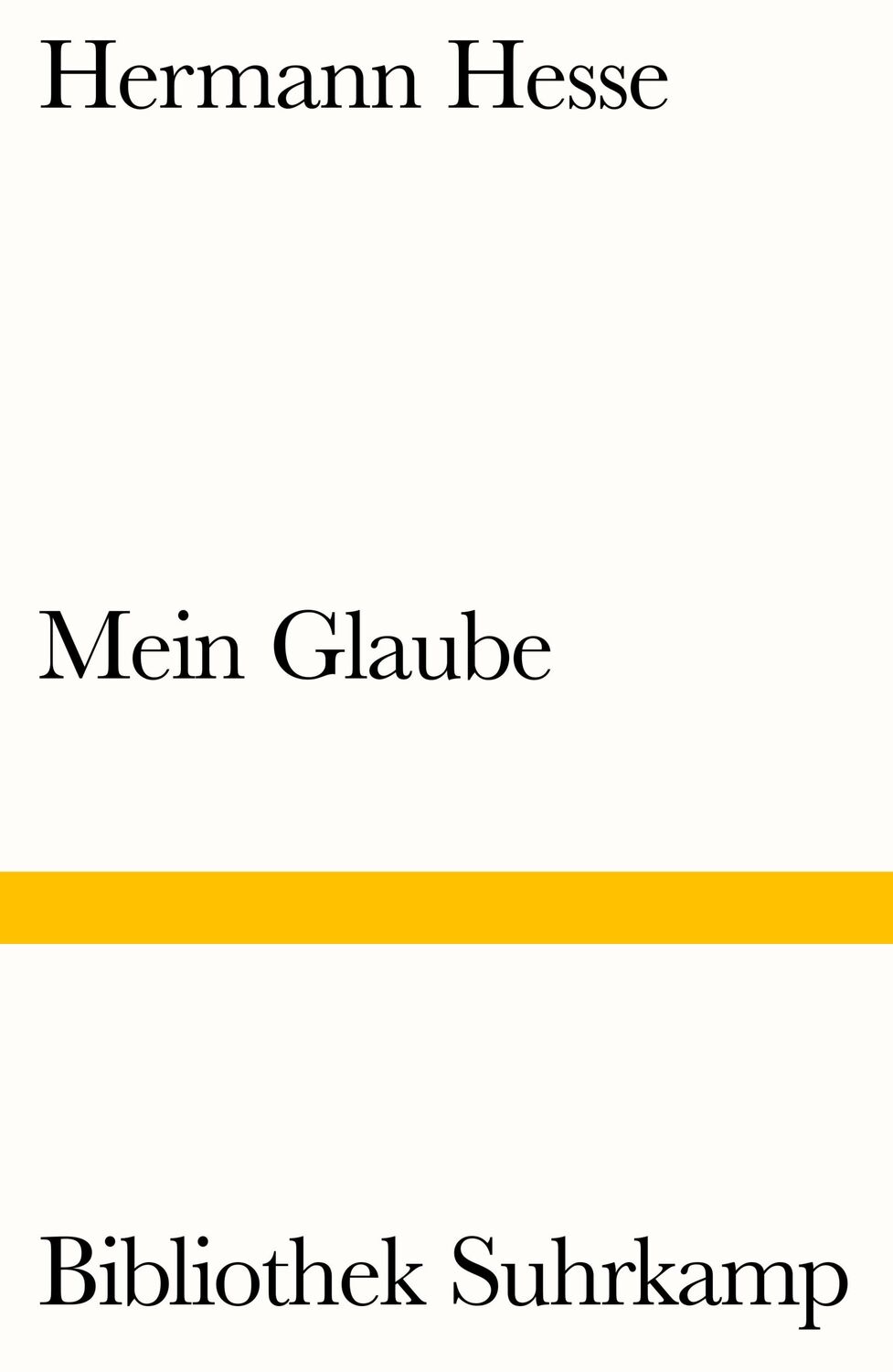 Cover: 9783518240359 | Mein Glaube | Eine Dokumentation | Hermann Hesse | Taschenbuch | 2016