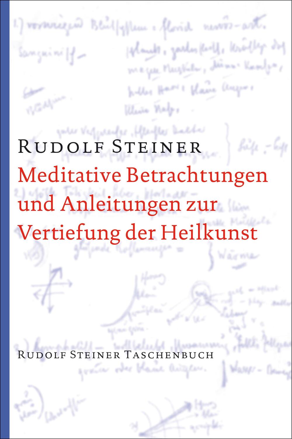 Cover: 9783727476815 | Meditative Betrachtungen und Anleitungen zur Vertiefung der Heilkunst