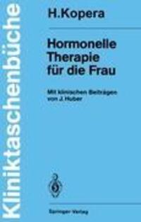 Cover: 9783540545545 | Hormonelle Therapie für die Frau | Mit klinischen Beiträgen | Kopera