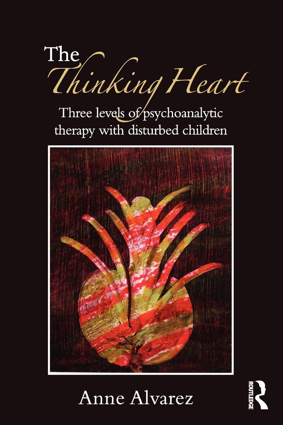 Cover: 9780415554879 | The Thinking Heart | Anne Alvarez | Taschenbuch | Paperback | Englisch