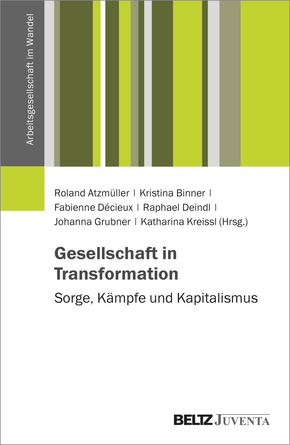 Cover: 9783779981411 | Gesellschaft in Transformation: Sorge, Kämpfe und Kapitalismus | Buch