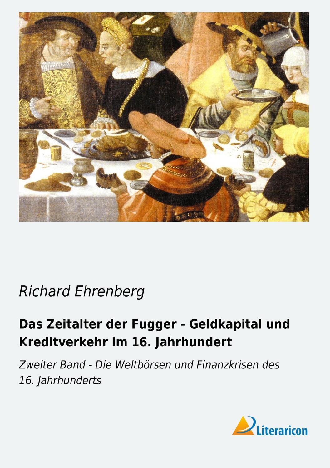 Cover: 9783956972003 | Das Zeitalter der Fugger - Geldkapital und Kreditverkehr im 16....