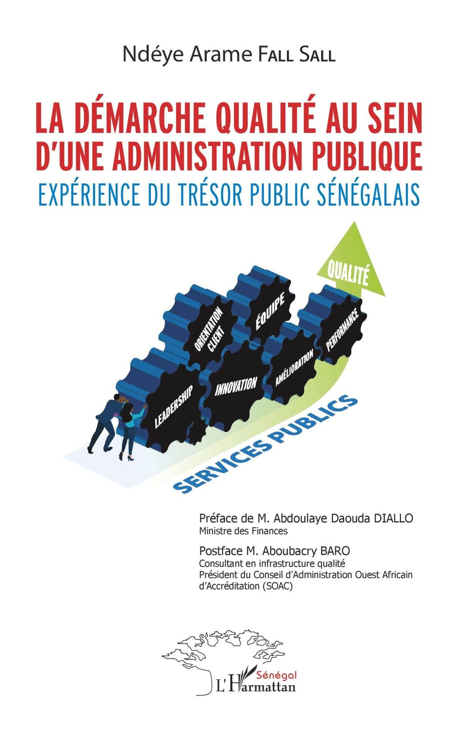 Cover: 9782343247014 | La démarche qualité au sein d'une administration publique | Sall