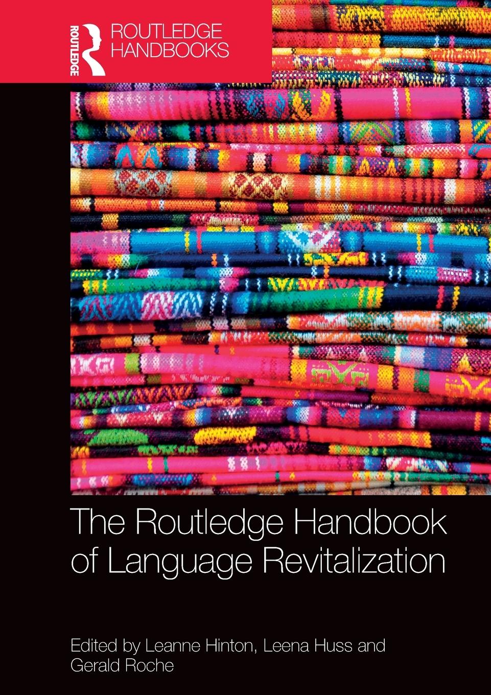 Cover: 9781032401973 | The Routledge Handbook of Language Revitalization | Gerald Roche