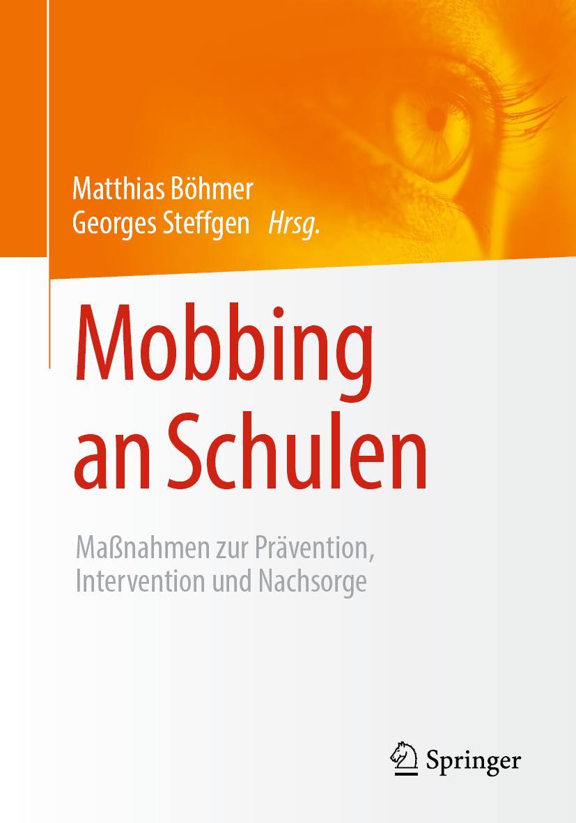 Cover: 9783658264550 | Mobbing an Schulen | Matthias Böhmer (u. a.) | Taschenbuch | XII