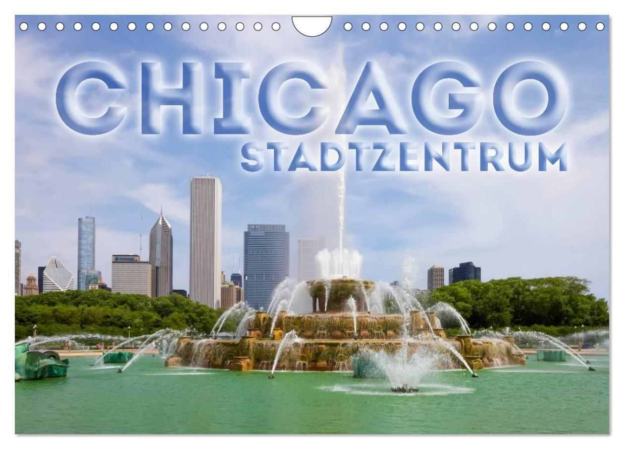 Cover: 9783435692750 | CHICAGO Stadtzentrum (Wandkalender 2025 DIN A4 quer), CALVENDO...