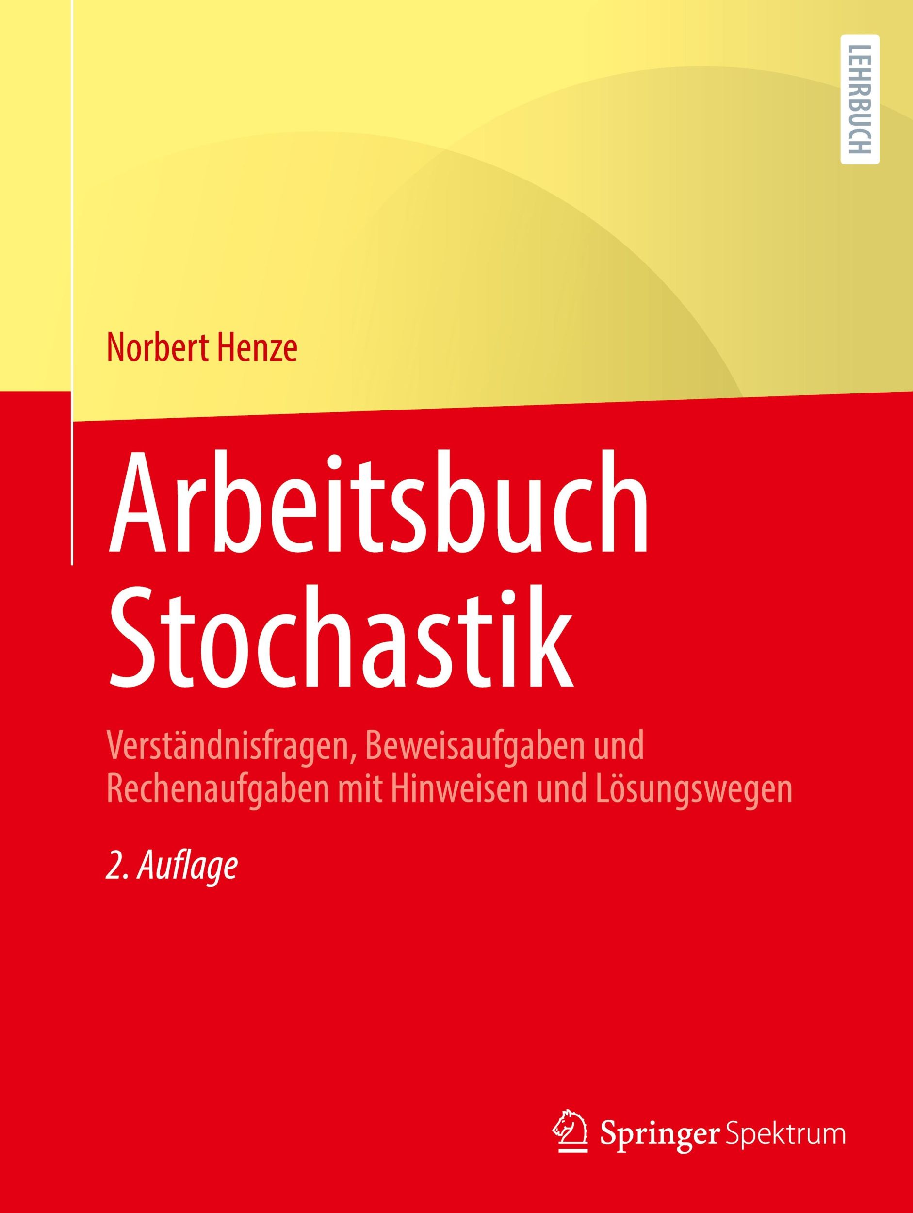 Cover: 9783662686508 | Arbeitsbuch Stochastik | Norbert Henze | Taschenbuch | viii | Deutsch