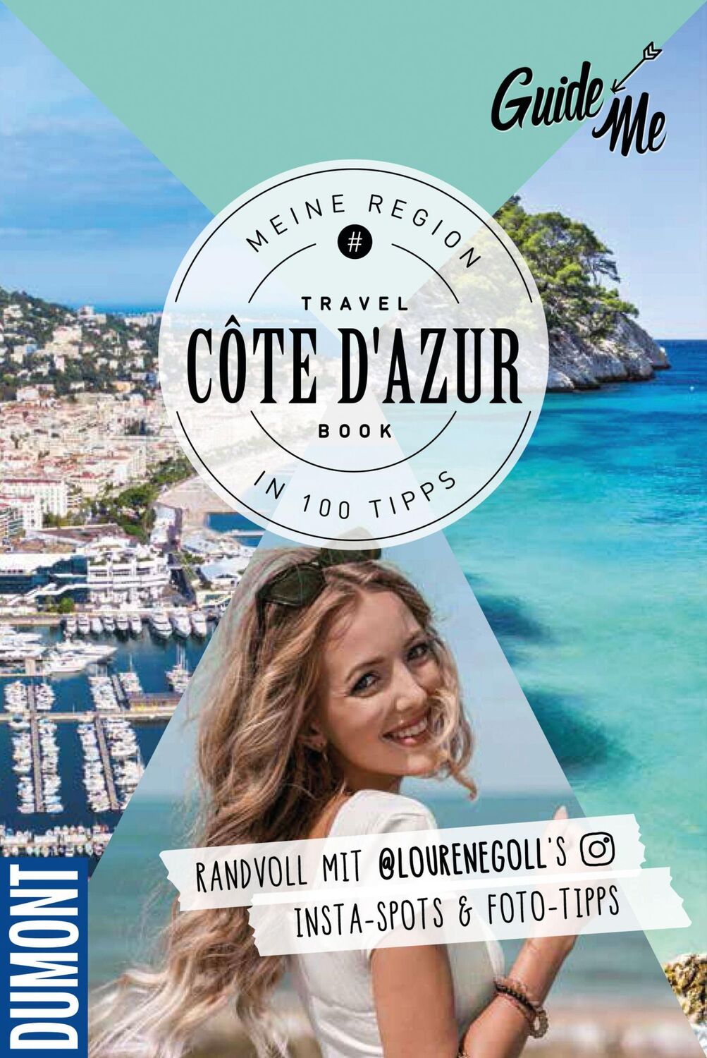 Cover: 9783828309869 | GuideMe Travel Book Côte d'Azur - Reiseführer | Lourene Gollatz | Buch