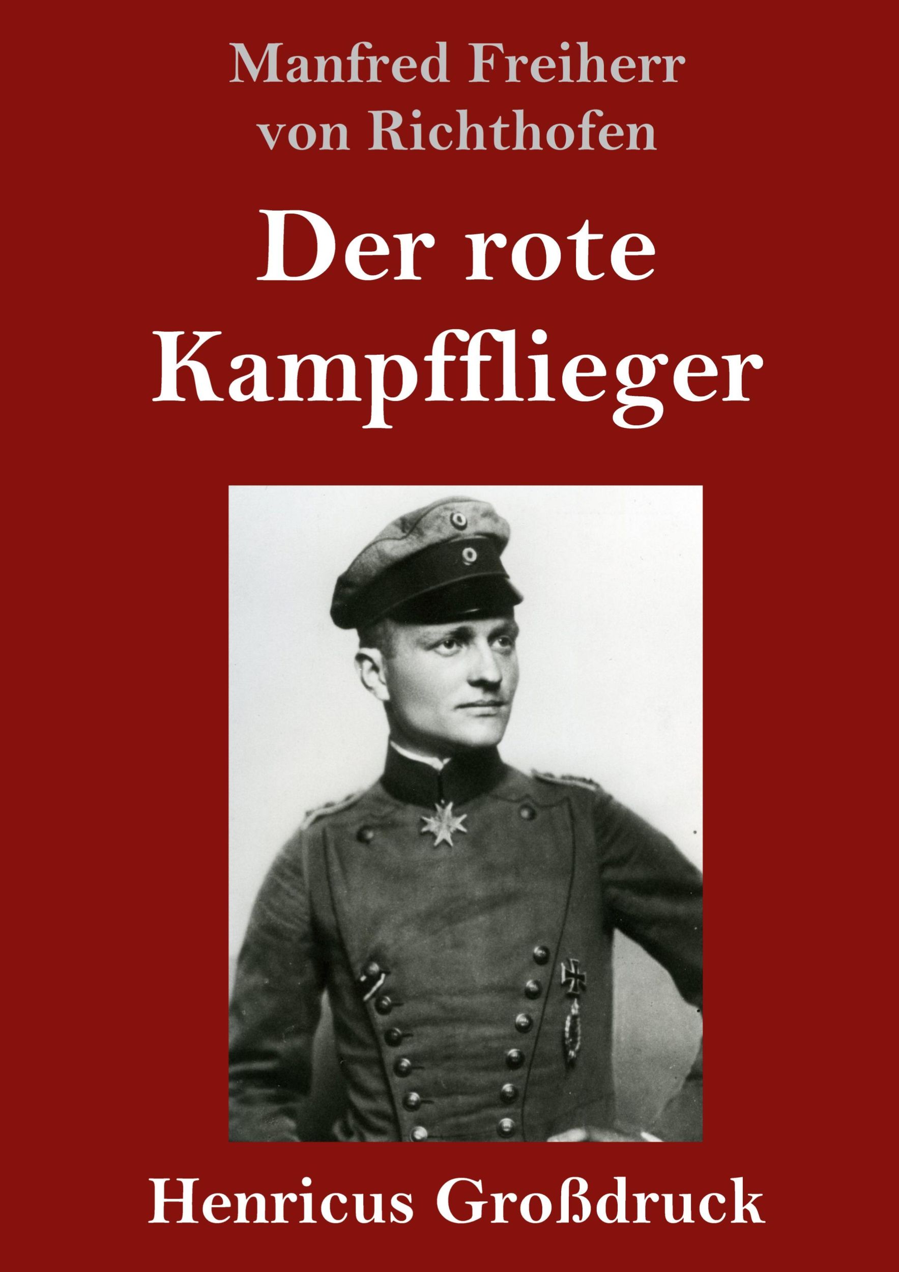 Cover: 9783847838784 | Der rote Kampfflieger (Großdruck) | Manfred Freiherr Von Richthofen