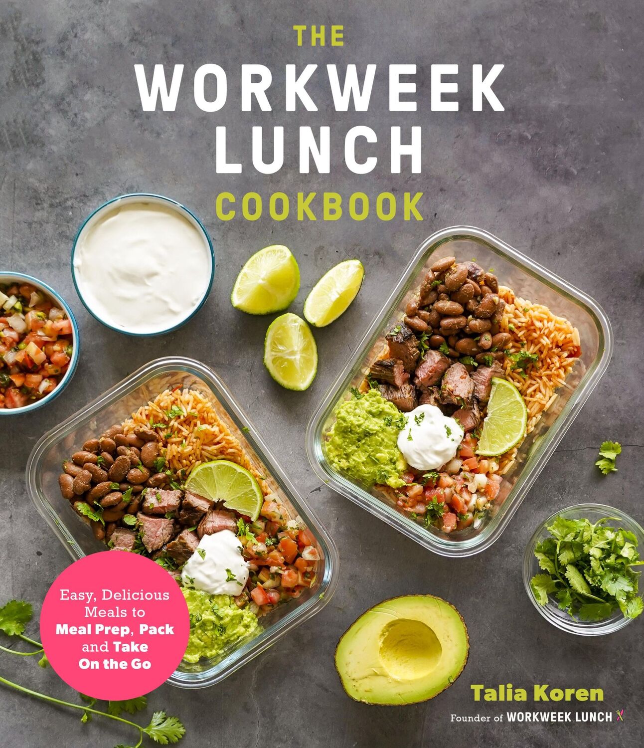 Cover: 9781645675204 | The Workweek Lunch Cookbook | Talia Koren | Taschenbuch | Englisch