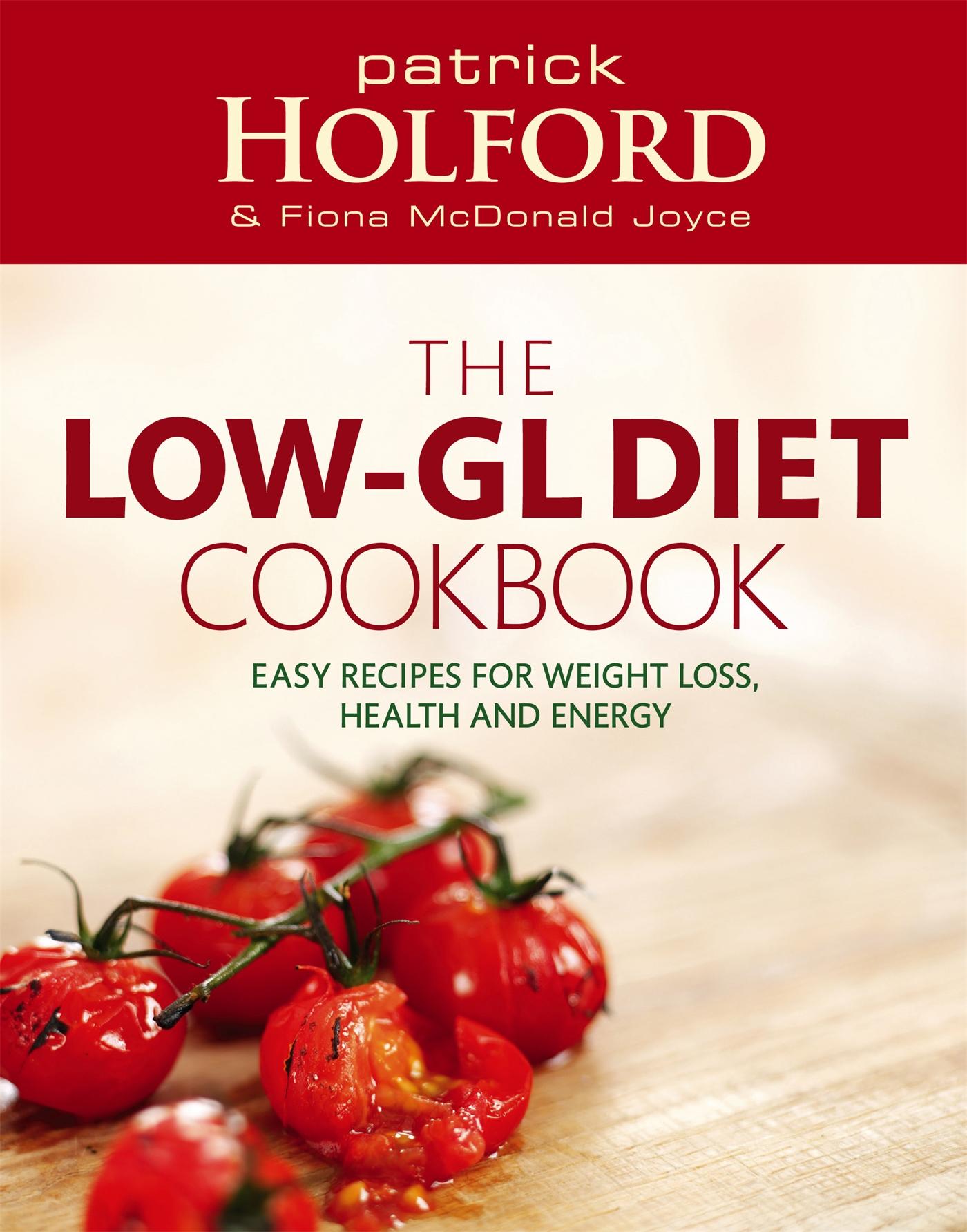 Cover: 9780749926427 | The Holford Low-Gl Diet Cookbook | Patrick Holford (u. a.) | Buch