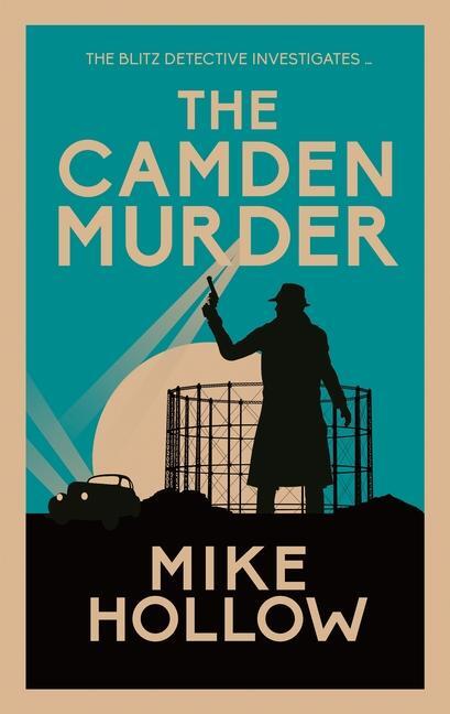 Cover: 9780749028848 | The Camden Murder | The gripping wartime murder mystery | Mike Hollow