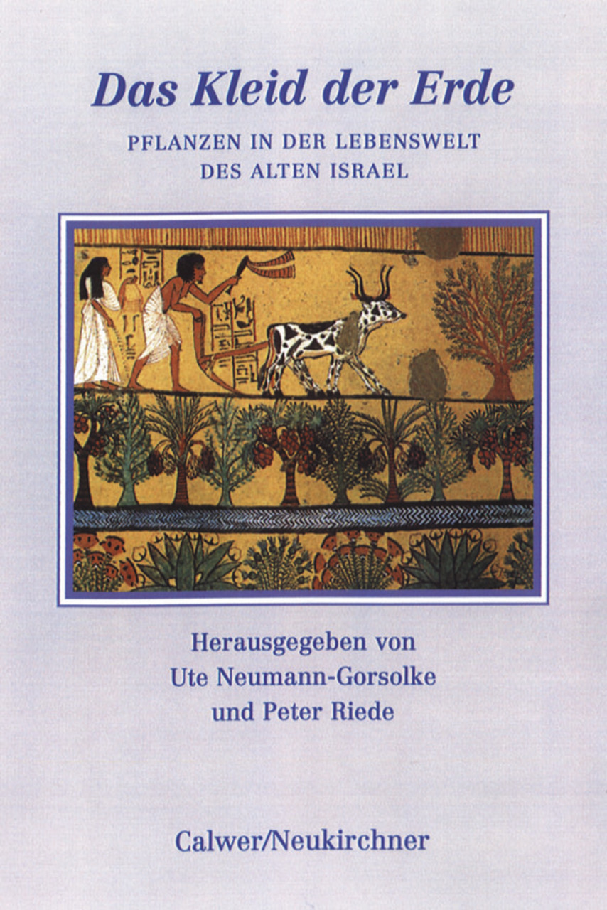 Cover: 9783788718183 | Das Kleid der Erde | Pflanzen in der Lebenswelt des alten Israel