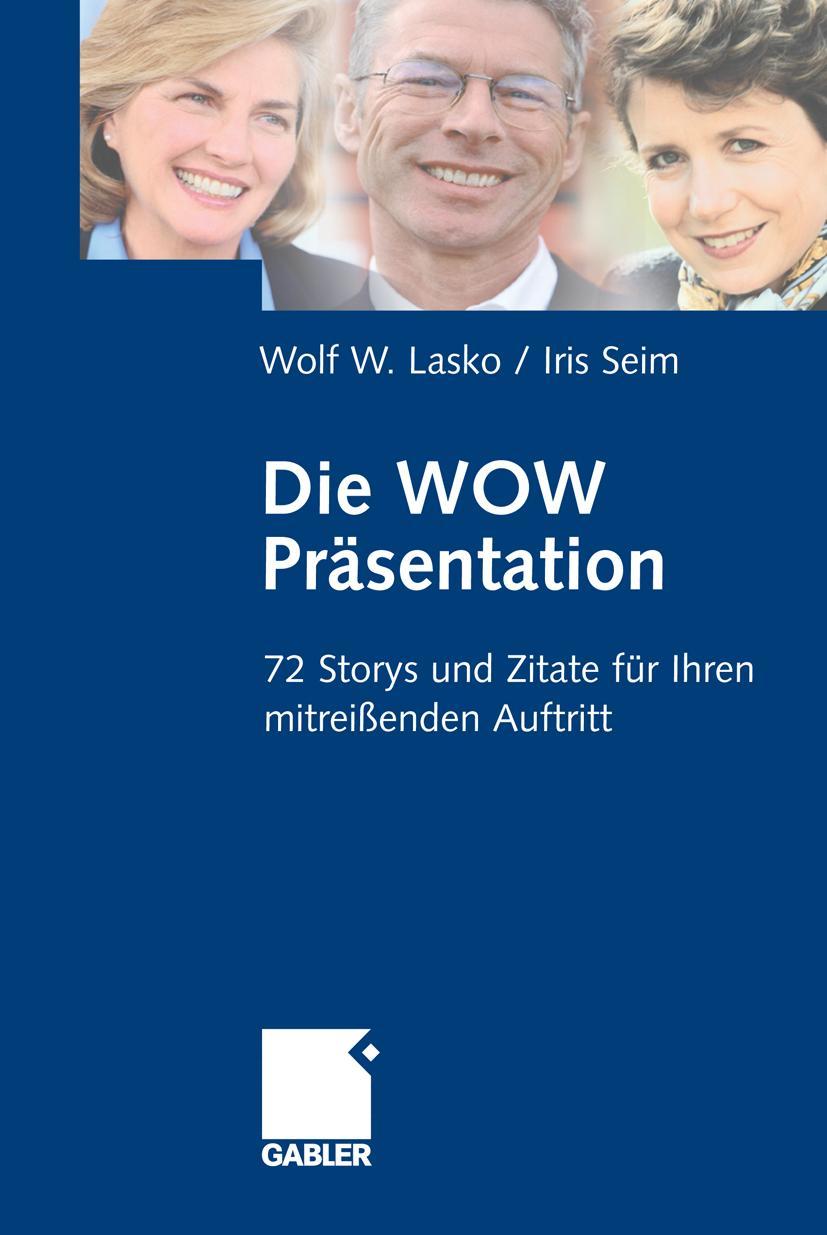 Cover: 9783409189750 | Die Wow-Präsentation | Iris Seim (u. a.) | Buch | xvi | Deutsch | 1999