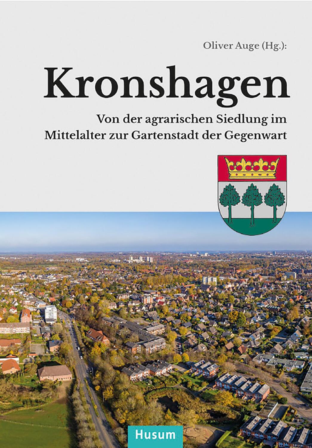 Cover: 9783967170368 | Kronshagen | Oliver Auge | Buch | 310 S. | Deutsch | 2021