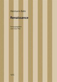 Cover: 9783897397965 | Hermann Bahr / Renaissance | Hermann Bahr | Taschenbuch | 216 S.