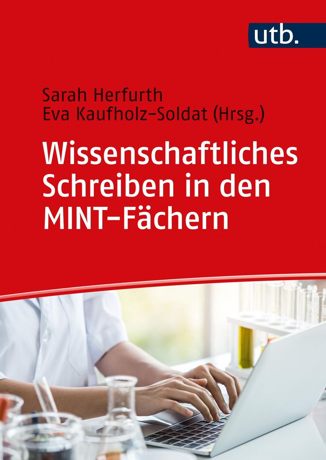 Cover: 9783825259518 | Wissenschaftliches Schreiben in den MINT-Fächern | Taschenbuch | 2023