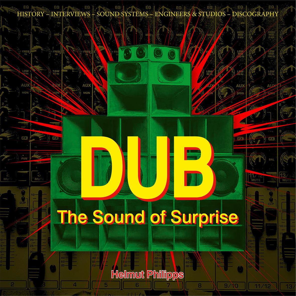 Cover: 9783283013264 | Dub - The Sound of Surprise | Helmut Philipps | Buch | 192 S. | 2024