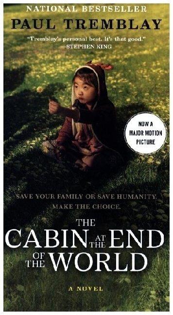 Cover: 9780063249776 | The Cabin at the End of the World [Movie Tie-in] | A Novel | Tremblay