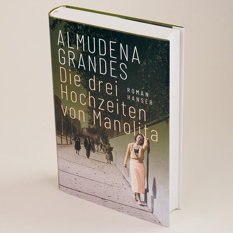 Bild: 9783446274013 | Die drei Hochzeiten von Manolita | Roman | Almudena Grandes | Buch